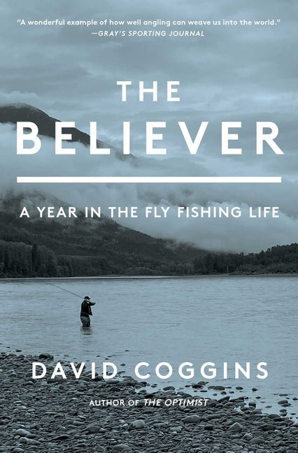 Book cover for Believer: A Year in the Fly Fishing Life