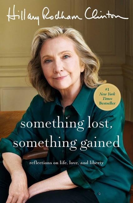 Book cover for Something Lost, Something Gained: Reflections on Life, Love, and Liberty