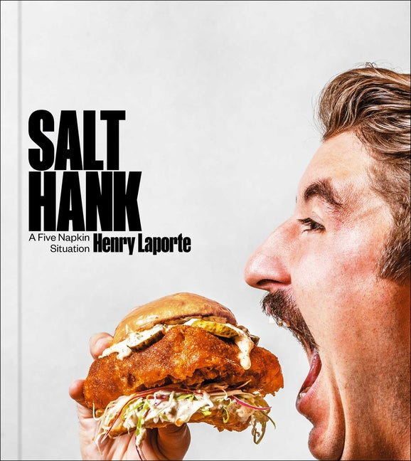 Book cover for Salt Hank: A Five Napkin Situation (a Cookbook)