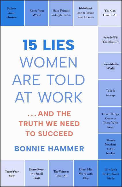 Book cover for 15 Lies Women Are Told at Work: ...and the Truth We Need to Succeed