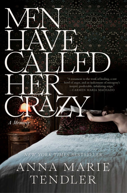 Book cover for Men Have Called Her Crazy: A Memoir