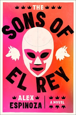 Book cover for The Sons of El Rey