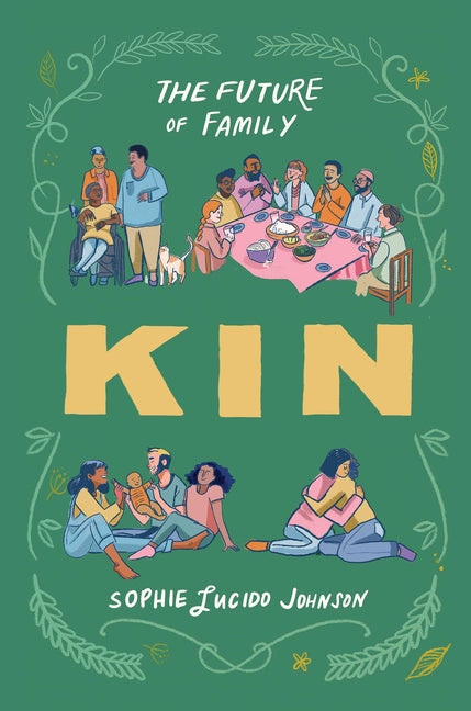 Book cover for Kin: The Future of Family