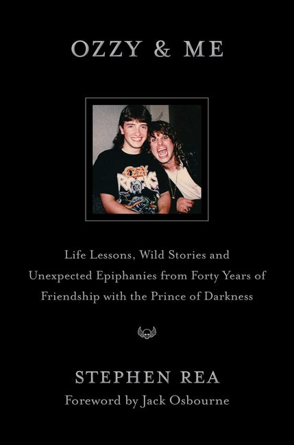 Book cover for Ozzy & Me: Life Lessons, Wild Stories, and Unexpected Epiphanies from Forty Years of Friendship with the Prince of Darkness