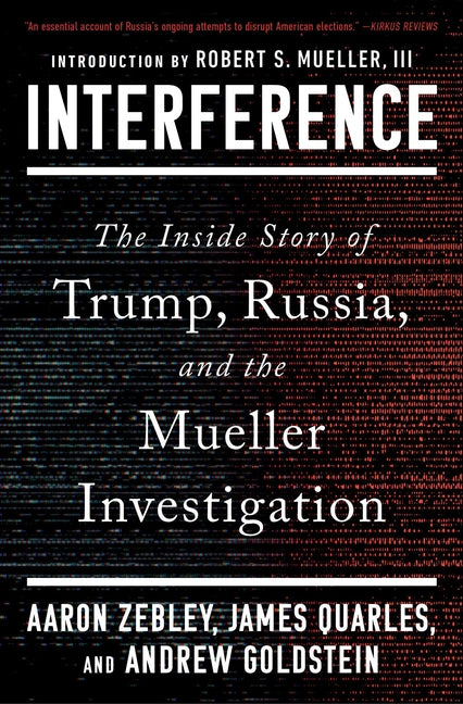 Book cover for Interference: The Inside Story of Trump, Russia, and the Mueller Investigation