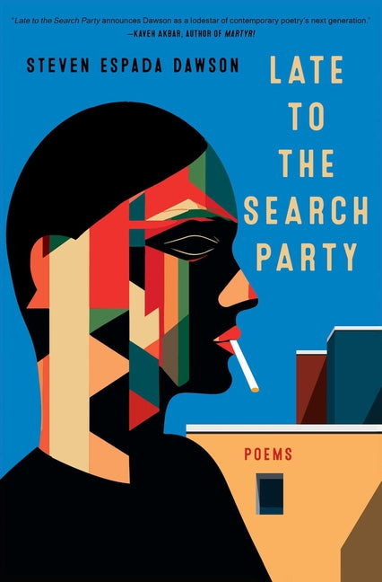 Book cover for Late to the Search Party: Poems
