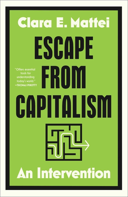 Book cover for Escape from Capitalism: An Intervention