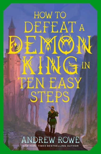 Book cover for How to Defeat a Demon King in Ten Easy Steps