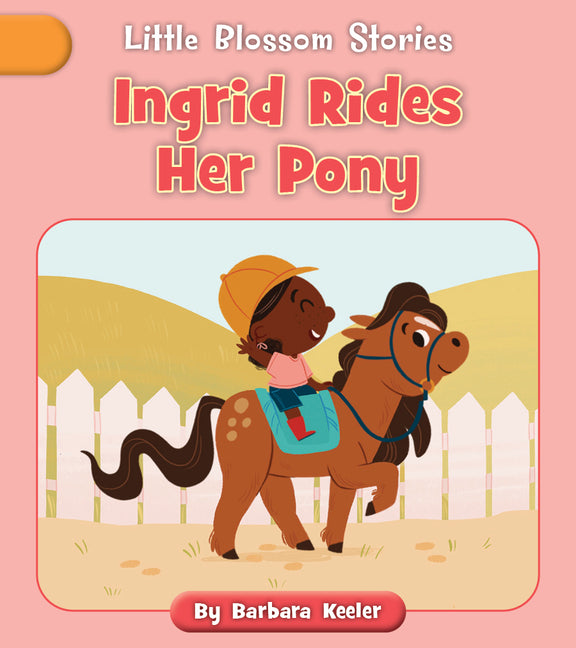 Book cover for Ingrid Rides Her Pony
