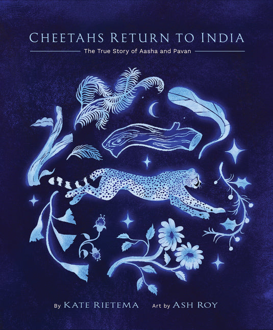 Book cover for Cheetahs Return to India: The True Story of Aasha and Pavan