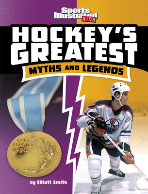 Book cover for Hockey's Greatest Myths and Legends