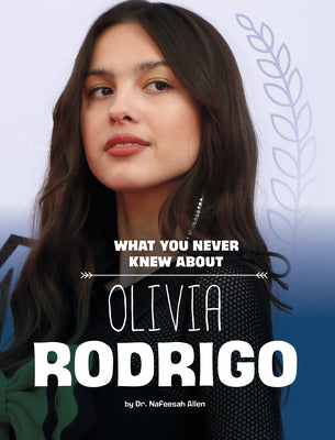 Book cover for What You Never Knew about Olivia Rodrigo