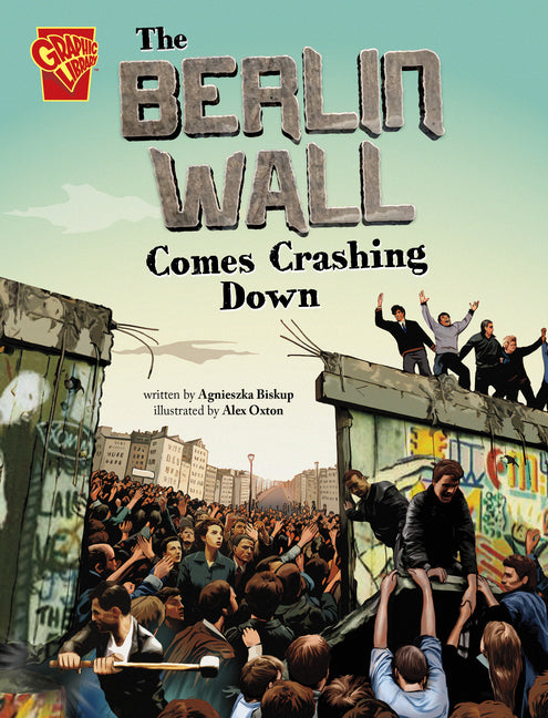 Book cover for Berlin Wall Comes Crashing Down