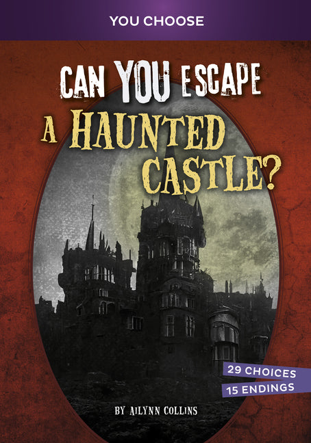 Book cover for Can You Escape a Haunted Castle?: An Interactive Paranormal Adventure