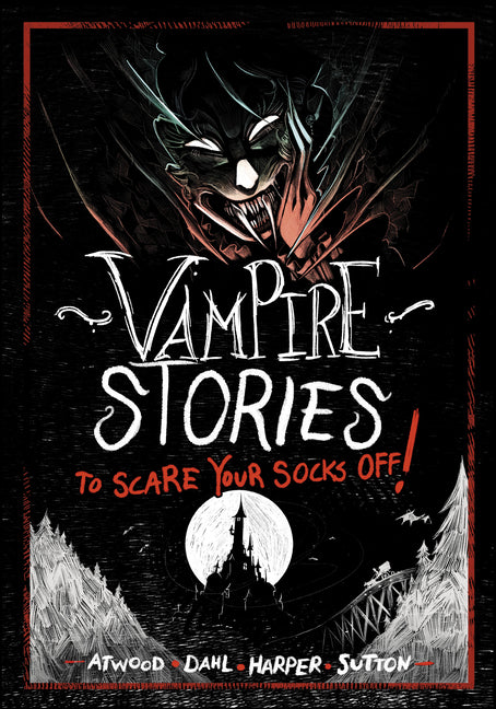 Book cover for Vampire Stories to Scare Your Socks Off!