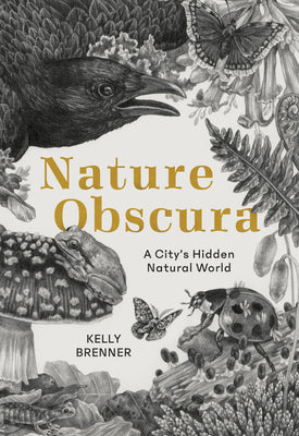 Book cover for Nature Obscura: A City's Hidden Natural World