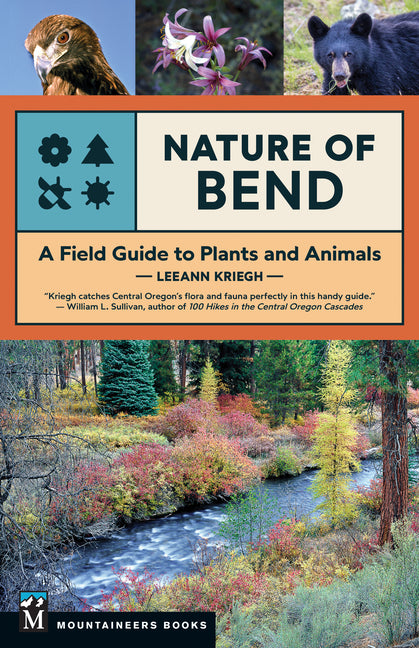 Book cover for Nature of Bend: A Field Guide to Plants and Animals