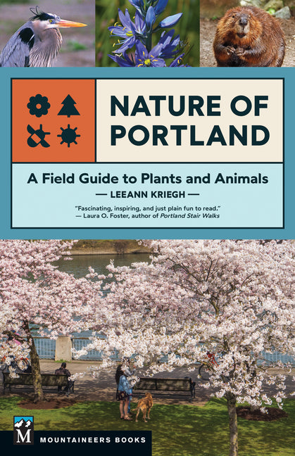 Book cover for Nature of Portland: A Field Guide to Plants and Animals