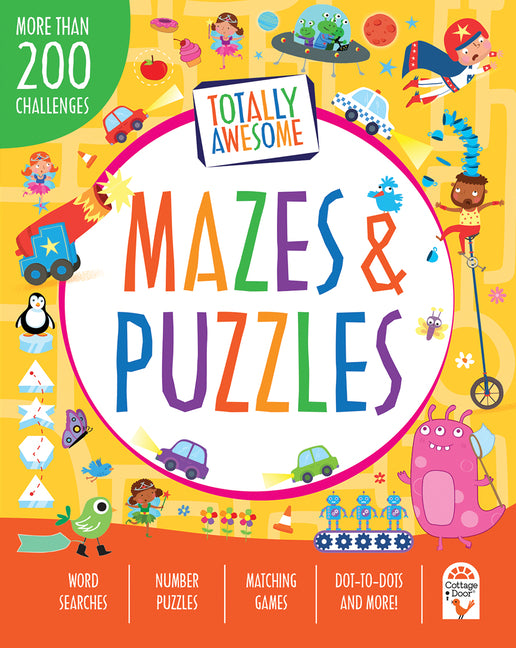 Book cover for Totally Awesome Mazes and Puzzles: Over 200 Brain-Bending Challenges