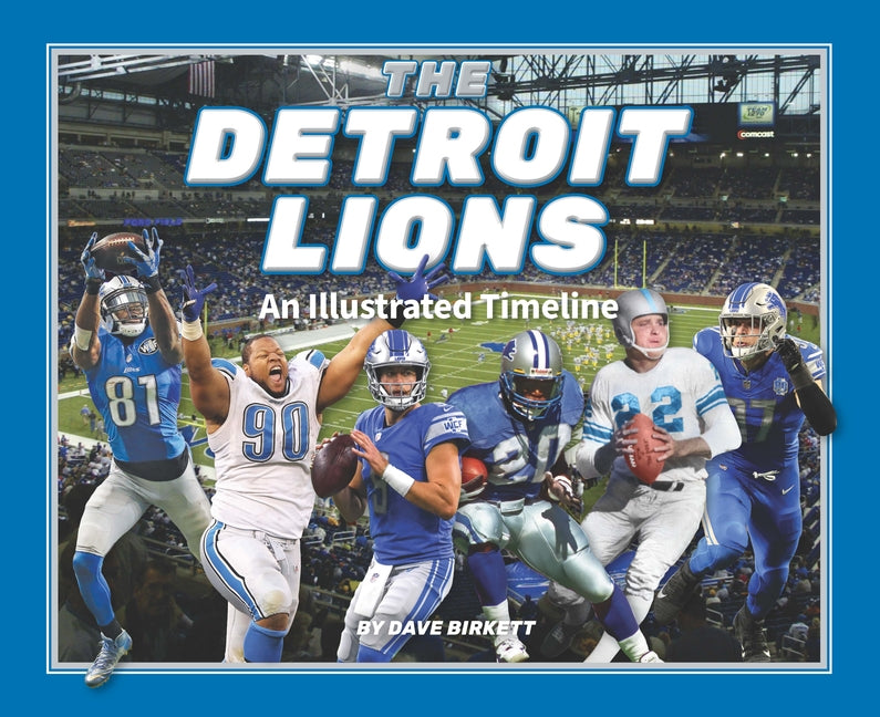 Book cover for Detroit Lions: An Illustrated Timeline