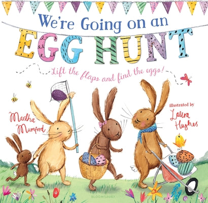 Book cover for We're Going on an Egg Hunt: A Lift-The-Flap Adventure