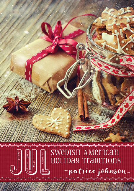 Book cover for Jul: Swedish American Holiday Traditions