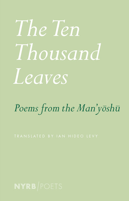 Book cover for Ten Thousand Leaves: Poems from the Man'yoshu