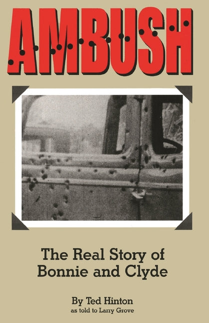 Book cover for Ambush: The Real Story of Bonnie and Clyde