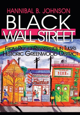 Book cover for Black Wall Street: From Riot to Renaissance in Tulsa's Historic Greenwood District