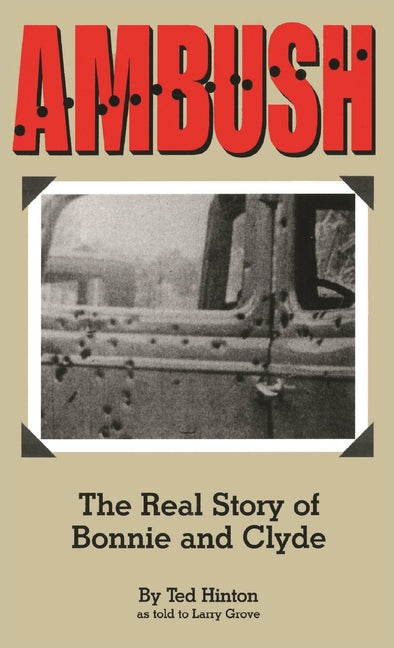 Book cover for Ambush: The Real Story of Bonnie and Clyde