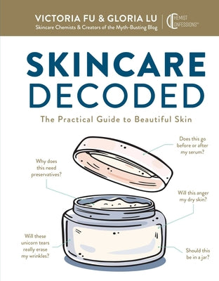 Book cover for Skincare Decoded: The Practical Guide to Beautiful Skin