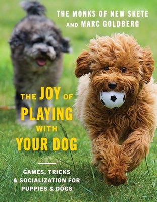 Book cover for The Joy of Playing with Your Dog: Games, Tricks, & Socialization for Puppies & Dogs