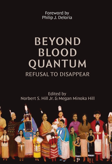 Book cover for Beyond Blood Quantum: Refusal to Disappear