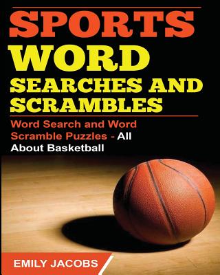 Book cover for Sports Word Searches and Scrambles - Basketball