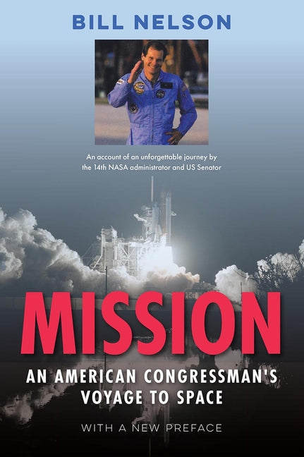 Book cover for Mission: An American Congressman's Voyage to Space