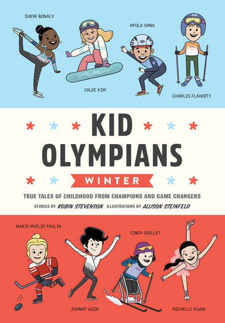 Book cover for Kid Olympians: Winter: True Tales of Childhood from Champions and Game Changers