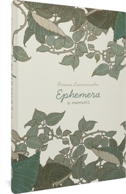 Book cover for Ephemera: A Memoir