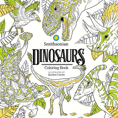 Book cover for Dinosaurs: A Smithsonian Coloring Book