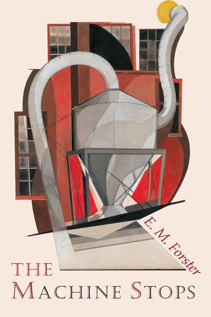 Book cover for The Machine Stops