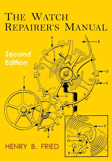 Book cover for Watch Repairer's Manual: Second Edition