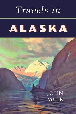 Book cover for Travels in Alaska