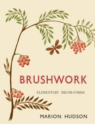 Book cover for Brushwork: Elementary Brush-Forms