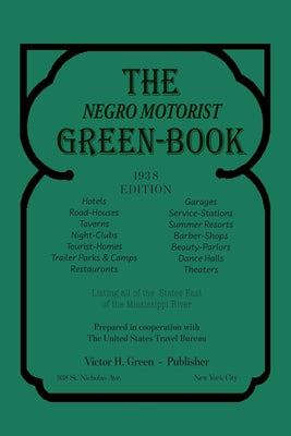 Book cover for The Negro Motorist Green-Book: 1938 Facsimile Edition