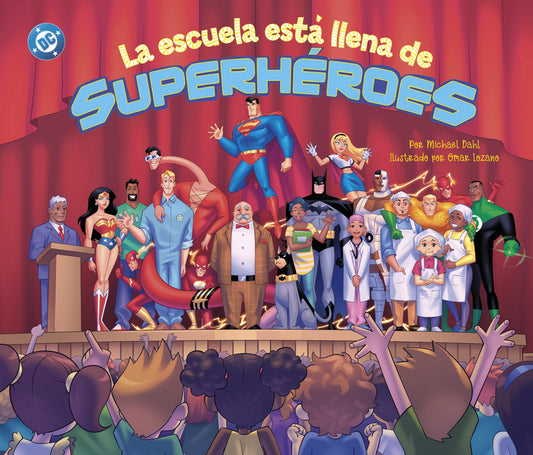 Book cover for La Escuela Está Llena de Superhéroes