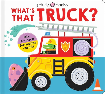 Book cover for Mix & Match Fun: What's That Truck?