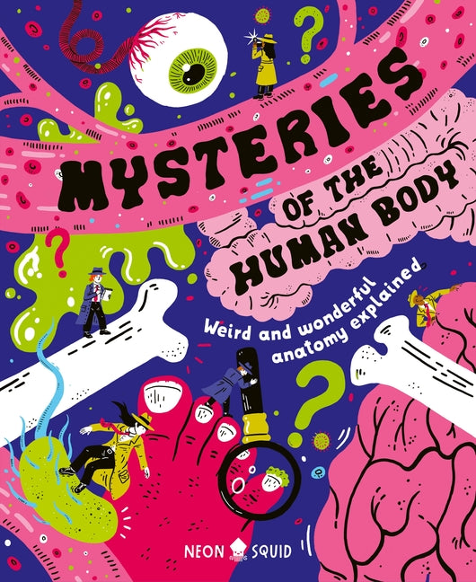 Book cover for Mysteries of the Human Body: Weird and Wonderful Anatomy Explained