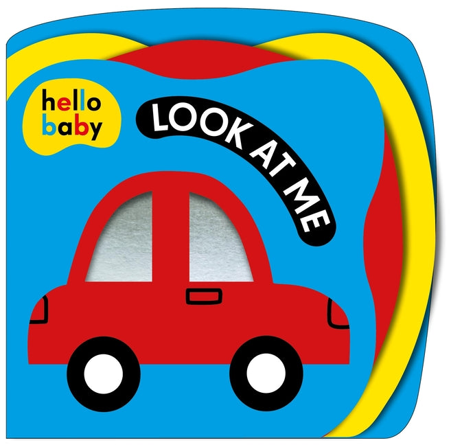 Book cover for Look at Me! (Hello Baby): A High Contrast Book for Newborns