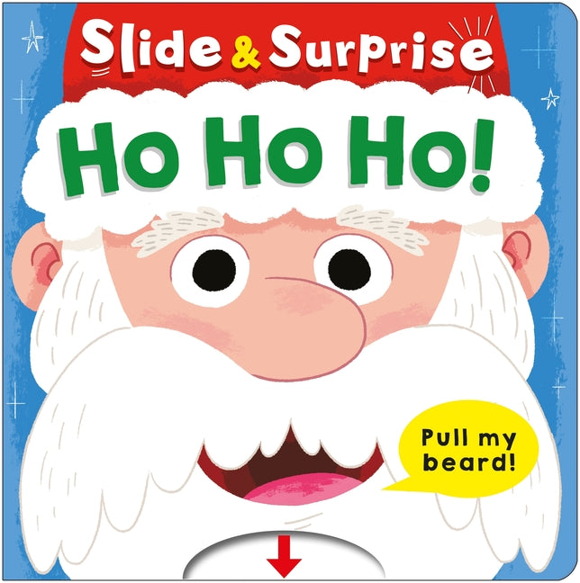 Book cover for Ho Ho Ho! (Slide & Surprise!): A Pull-Tab Book