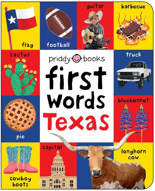 Book cover for First Words Texas: A Board Book with Pictures and Words All about Texas