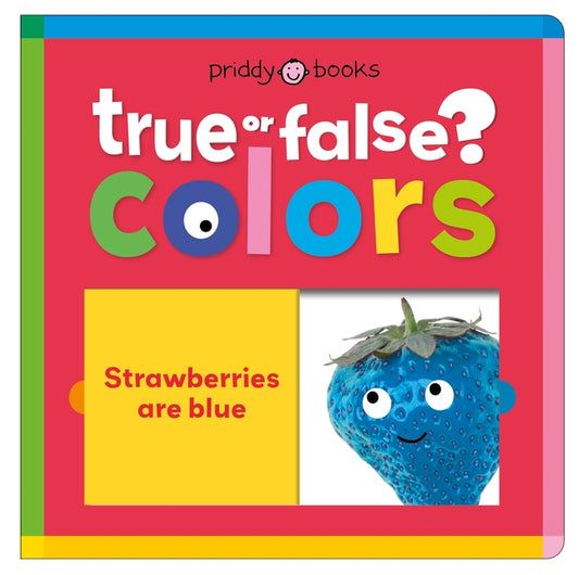 Book cover for Colors (True or False?): Fun First Learning Through Silly Trivia!